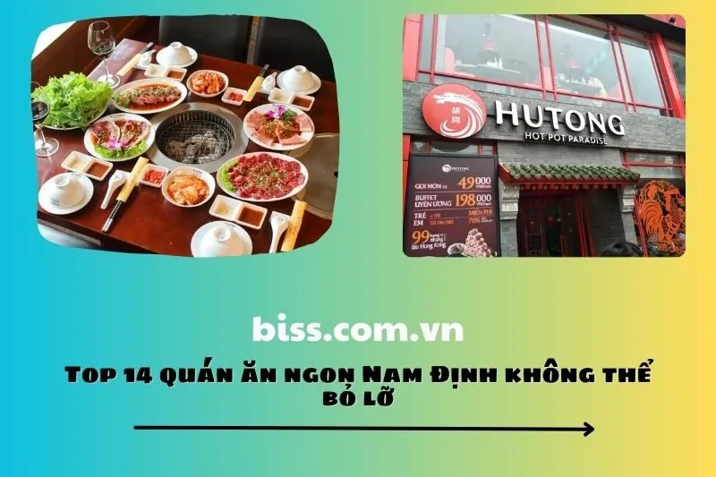 Top 14 quán ăn ngon Nam Định không thể bỏ lỡ