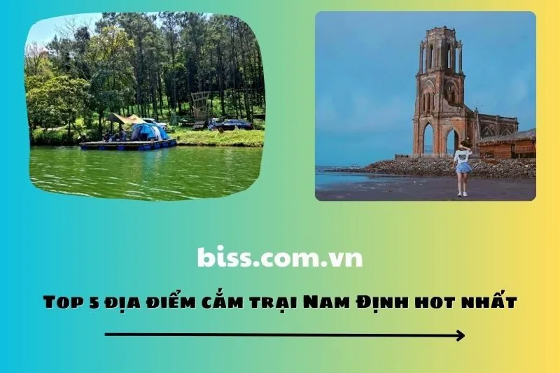 Top 5 địa điểm cắm trại Nam Định hot nhất