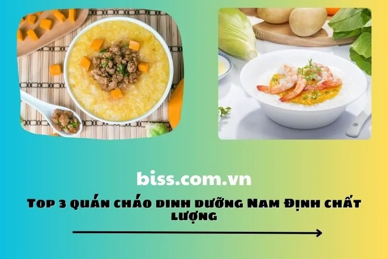 Top 3 quán cháo dinh dưỡng Nam Định chất lượng