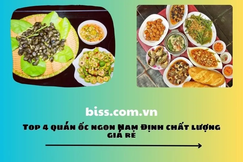 Top 4 quán ốc ngon Nam Định chất lượng giá rẻ