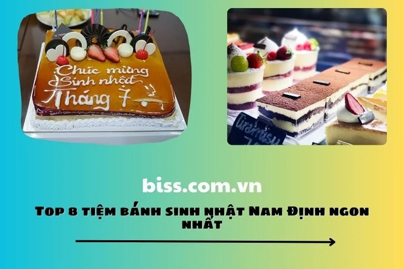 Top 8 tiệm bánh sinh nhật Nam Định ngon nhất