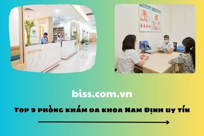 Top 9 phòng khám đa khoa Nam Định uy tín