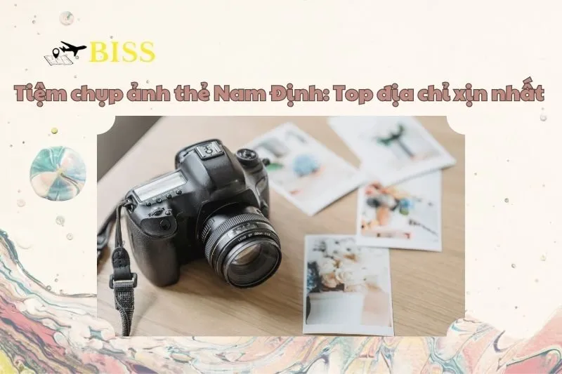 Tiệm chụp ảnh thẻ Nam Định: Top địa chỉ xịn xò nhất 2025