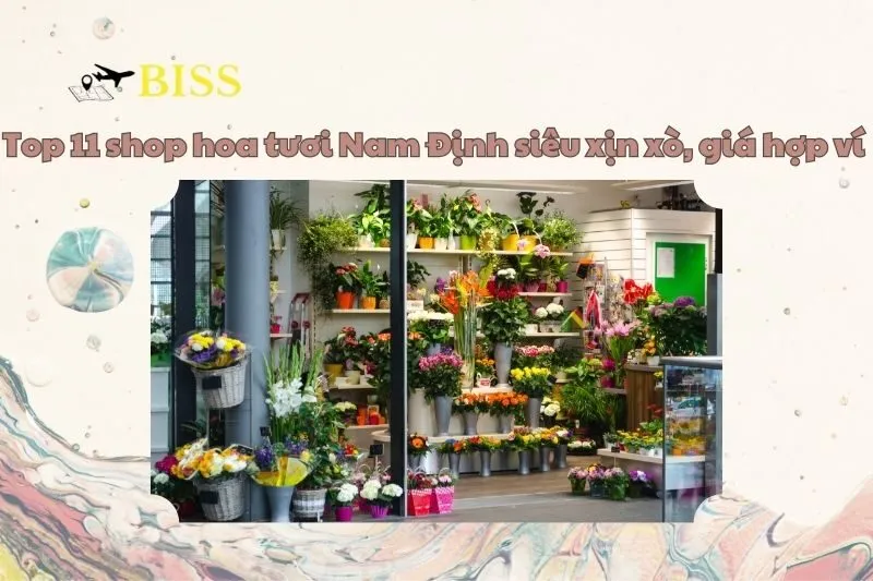 Top 11 shop hoa tươi Nam Định siêu xịn xò, giá hợp ví 2025