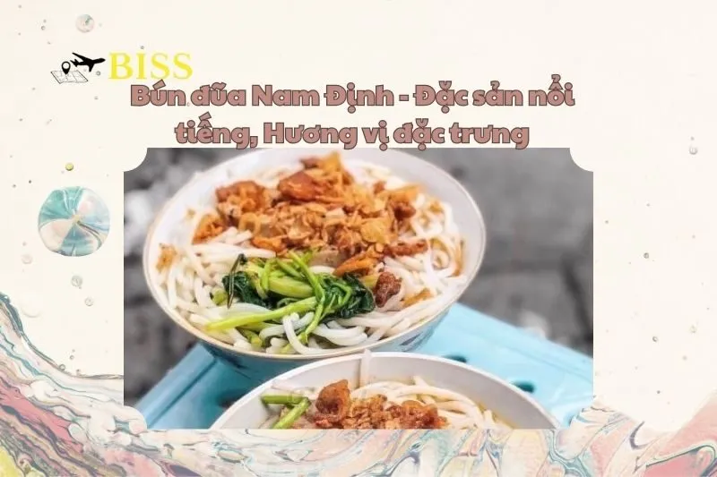 Bún đũa Nam Định - Đặc sản nổi tiếng, Hương vị đặc trưng