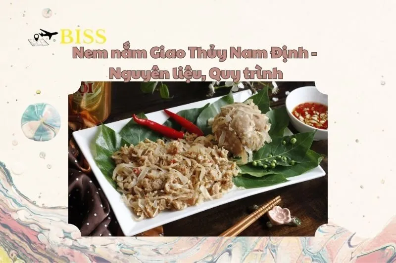 Nem nắm Giao Thủy Nam Định - Nguyên liệu, Quy trình